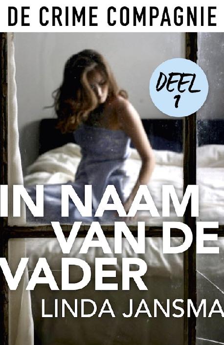 In naam van de vader - Deel 1