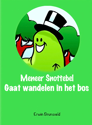 Meneer Snottebel gaat wandelen in het bos
