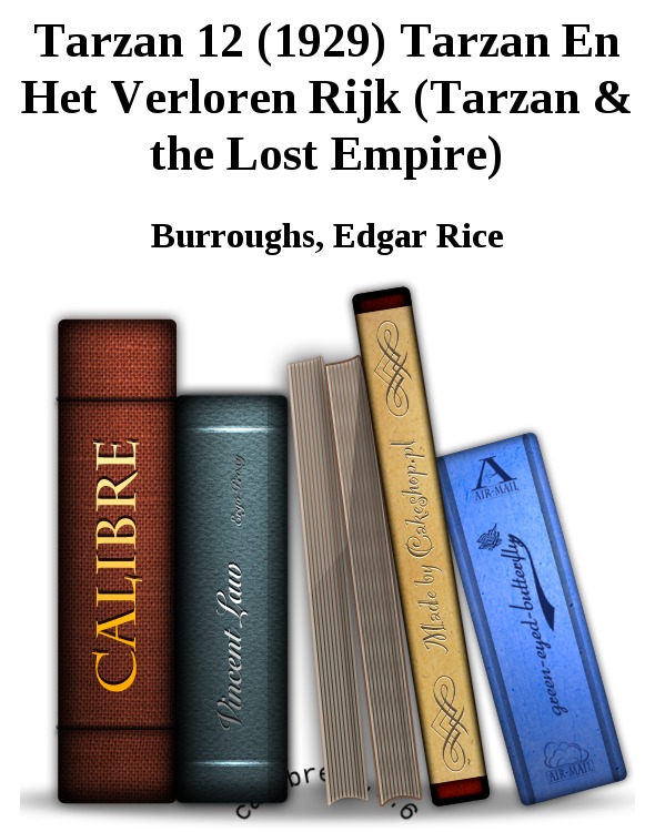 Tarzan 12 (1929) Tarzan En Het Verloren Rijk (Tarzan & the Lost Empire)