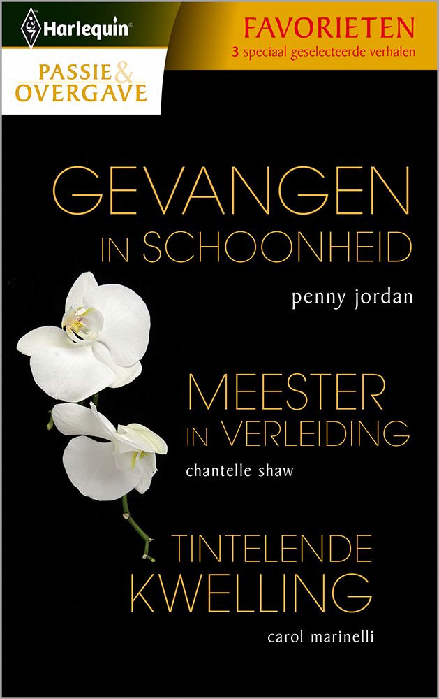 Gevangen in schoonheid/Meester in verleiding/Tintelende kwelling