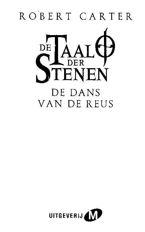 De taal der Stenen - De dans van de Reus