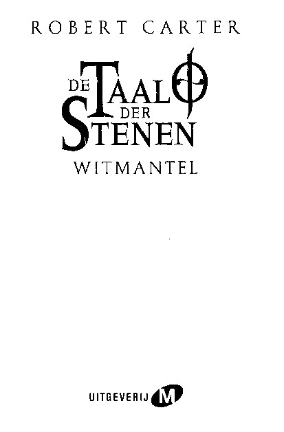 de Taal der Stenen - Witmantel