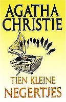Tien Kleine Negertjes - Agatha Christie (Ten Little Niggers)