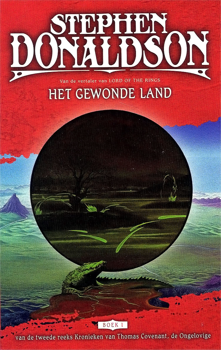 Thomas Covenant 2e kroniek - 01 - Het Gewonde Land