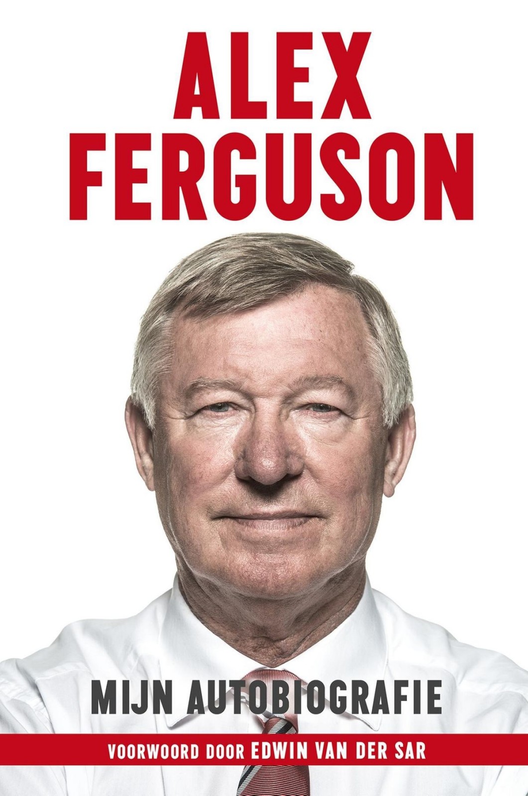 Alex Ferguson: Mijn Autobiografie