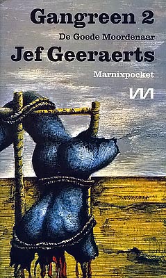 Gangreen 2 - De Goede Moordenaar