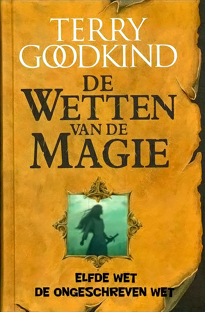 11 - De Elfde Wet Van De Magie - De Ongeschreven Wet