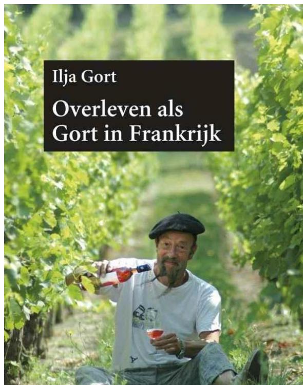 Overleven Als Gort In Frankrijk
