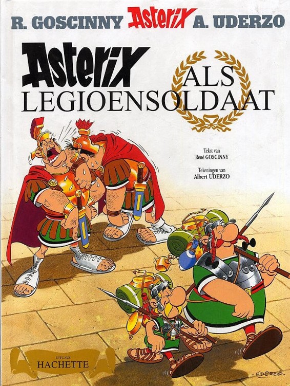Asterix 10. Als Legioen Soldaat