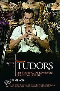 The Tudors - de koning de koningin en de maitresse