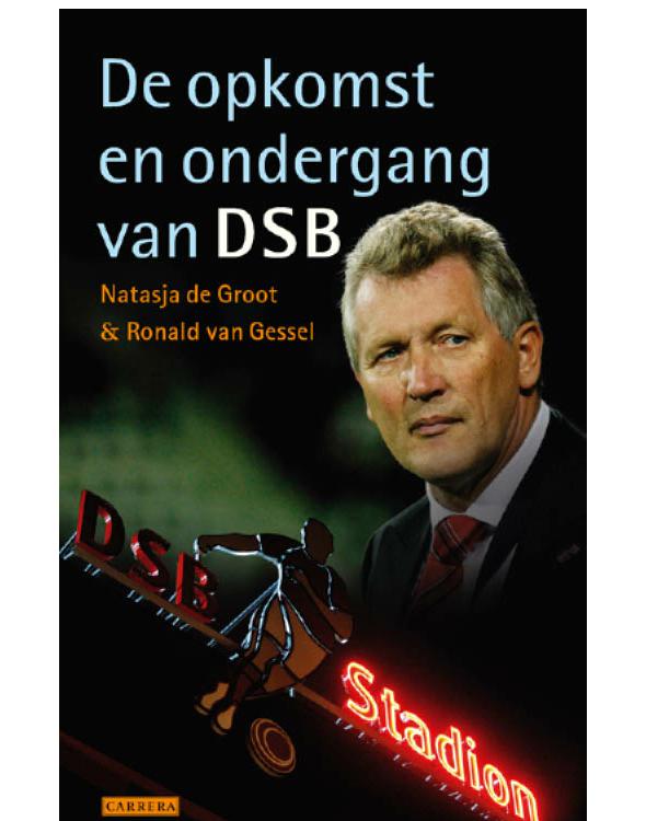 Opkomst En Ondergang Van DSB