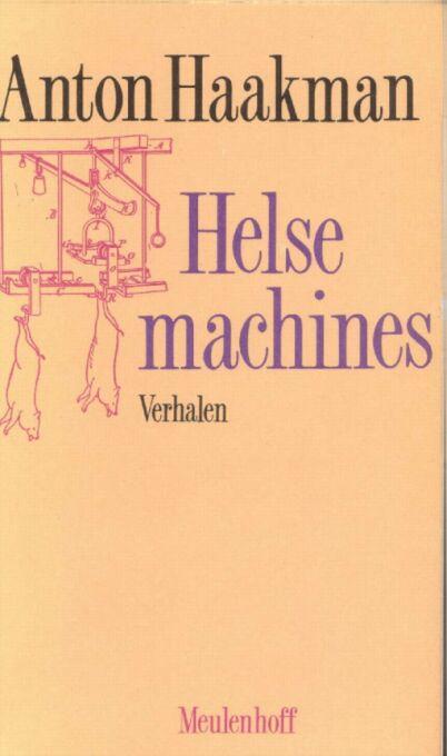 Stoom, verhaal uit de bundel "Helse Machines" van Anton Haakman