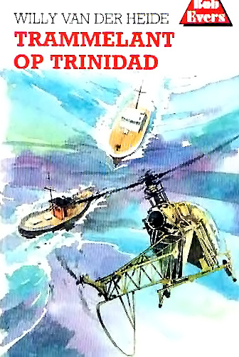 Trammelant op Trinidad