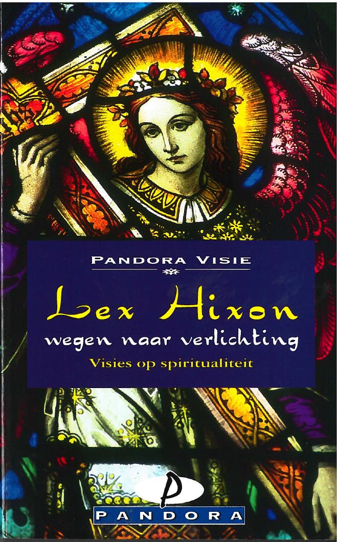 Wegen naar verlichting; visies op spiritualiteit