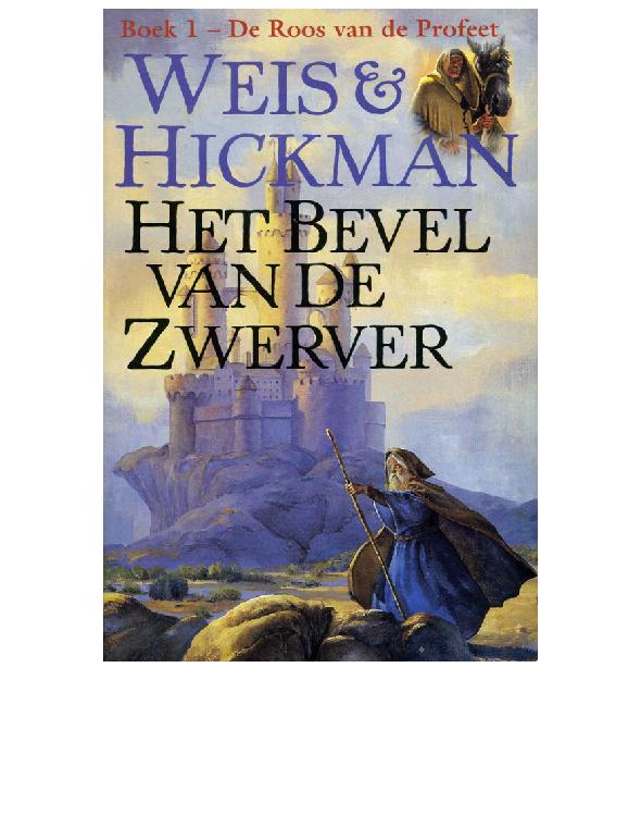 De roos van de profeet - Boek 1 - Het bevel van de zwerver