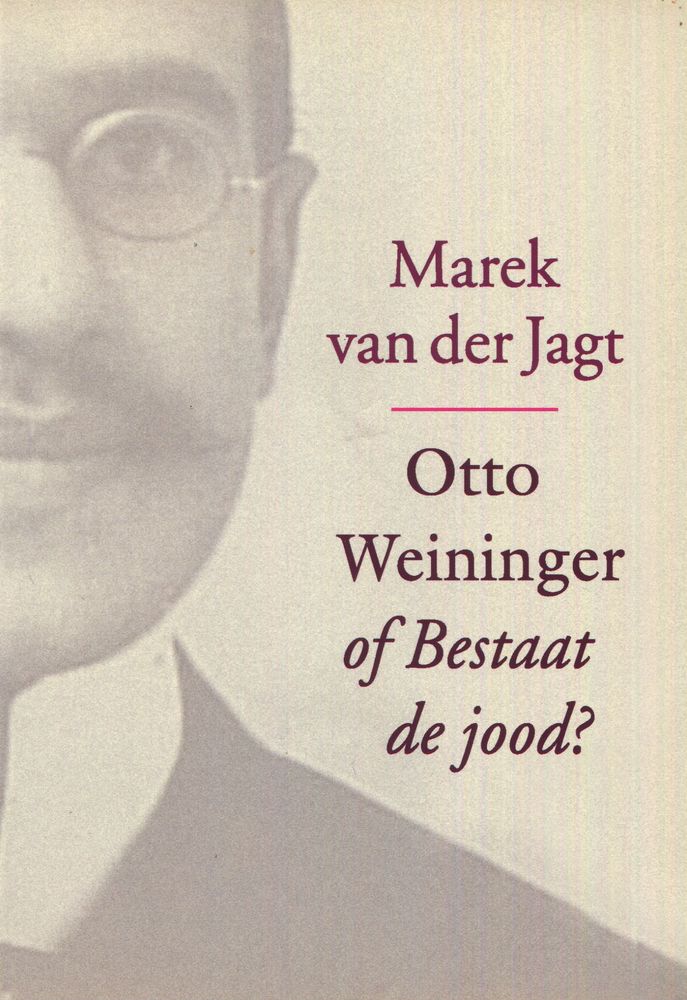 Otto Weininger of bestaat de jood?