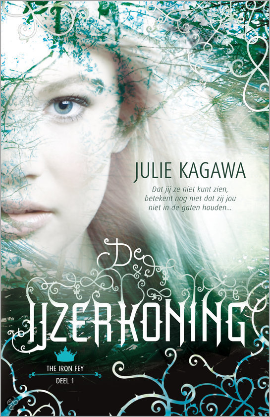 The iron fay 01 - De ijzerkoning