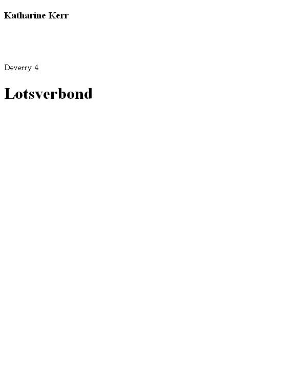 Deverry saga 04 - Lotsverbond