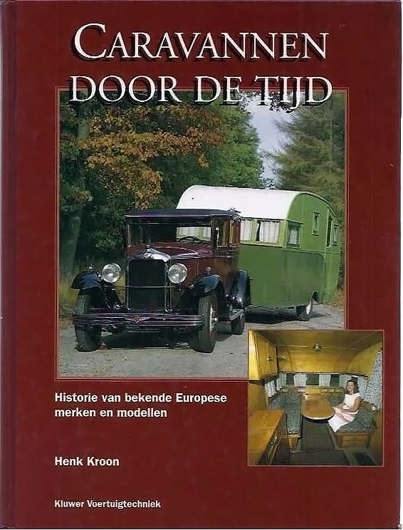 Caravannen door de tijd: (historie van bekende Europese merken, 1920-1970)