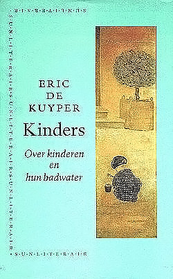 Kinders: Over Kinderen en Hun Badwater