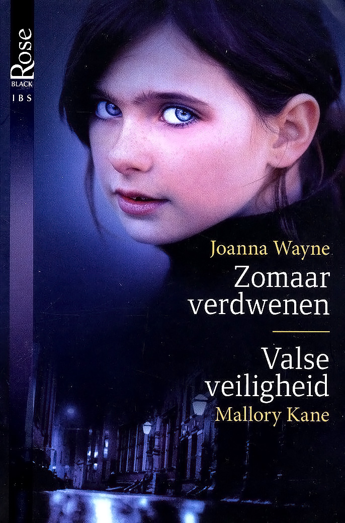 Zomaar verdwenen & Valse veiligheid