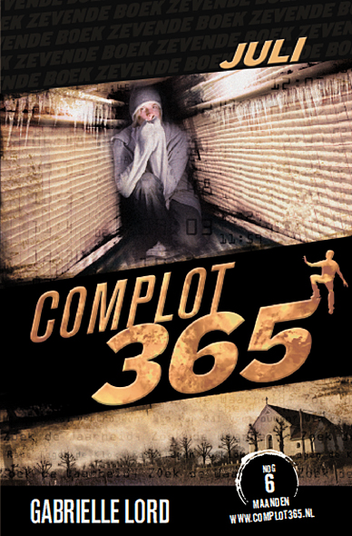 Complot 365. Juli