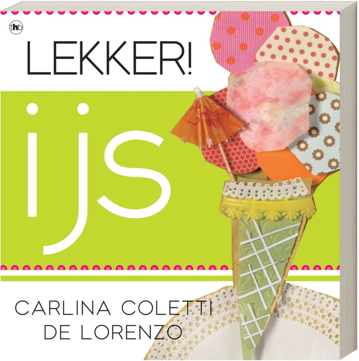 Lekker! Ijs