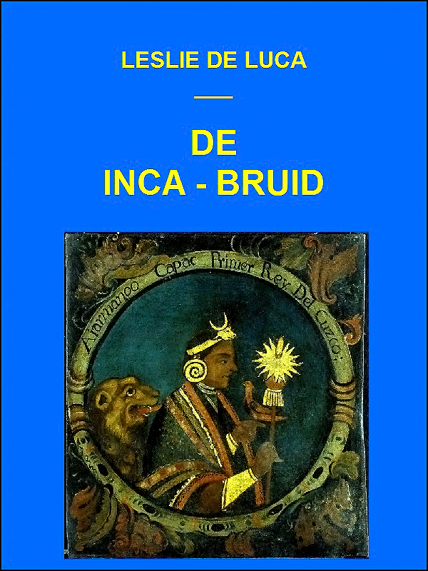 De Inca Bruid