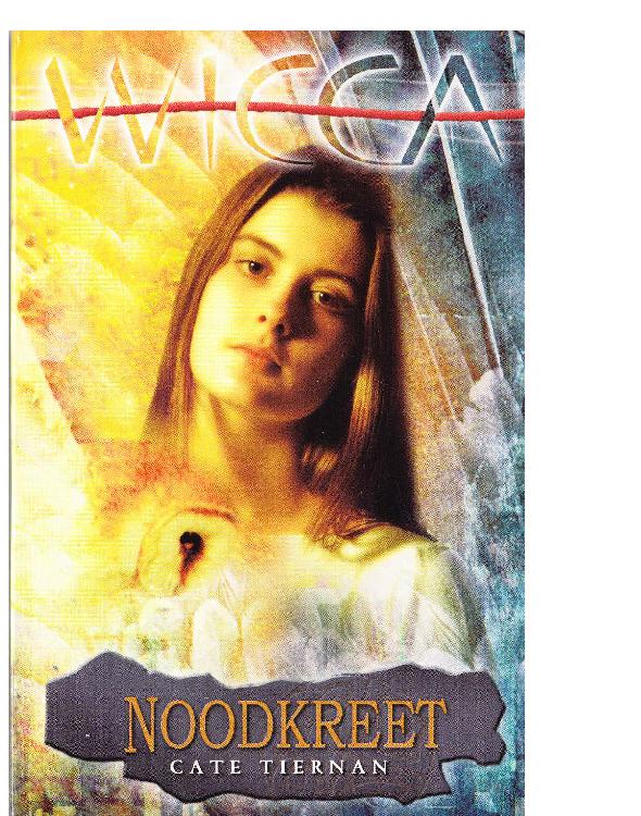 Wicca deel 07 - Noodkreet