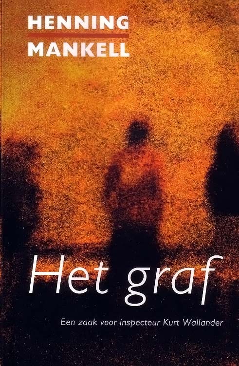 Kurt Wallander - 10 - Het graf