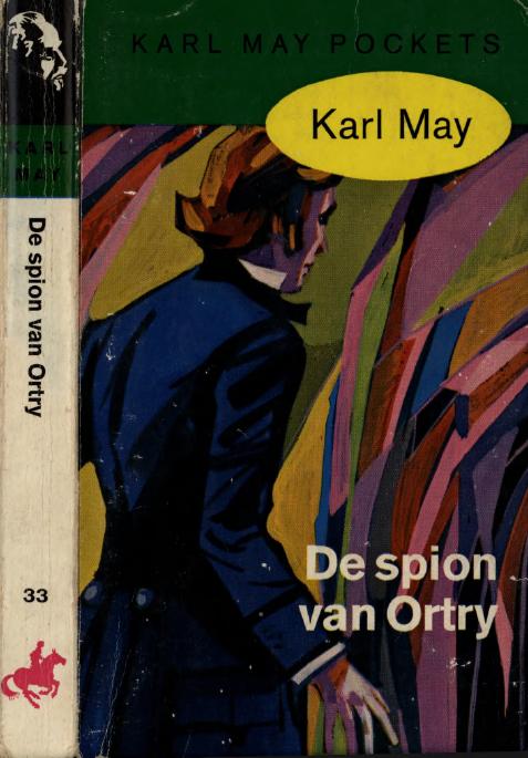 Winnetou 33 - De Spion van Ortry