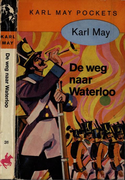 Winnetou 31 - De Weg Naar Waterloo