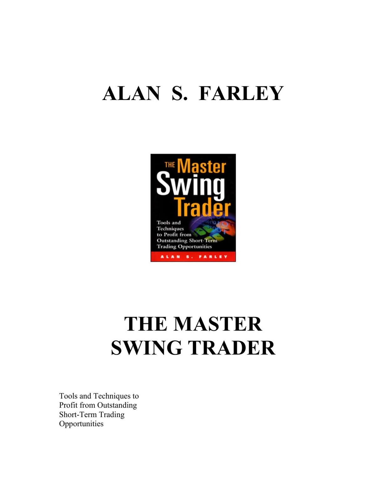 Microsoft Word - Farley - The Master Swing Trader.doc