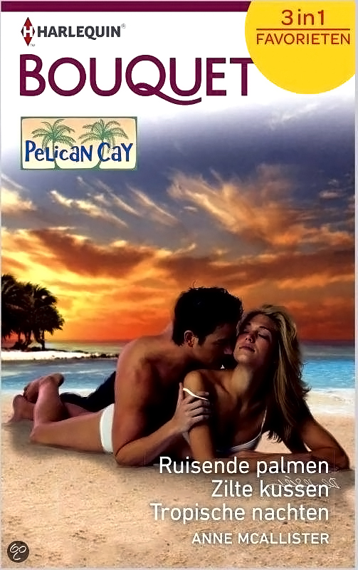 Ruisende palmen & Zilte kussen & Tropische nachten - Bouquet Favorieten 415 - Pelican Cay