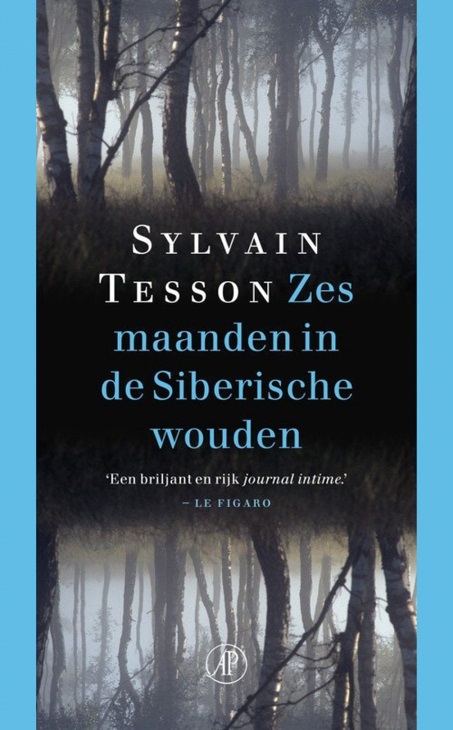 Zes maanden in de Siberische wouden