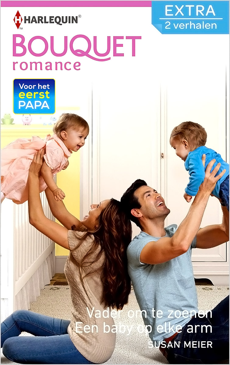 Vader om te zoenen & Een baby op elke arm - Bouquet Extra Romance 358