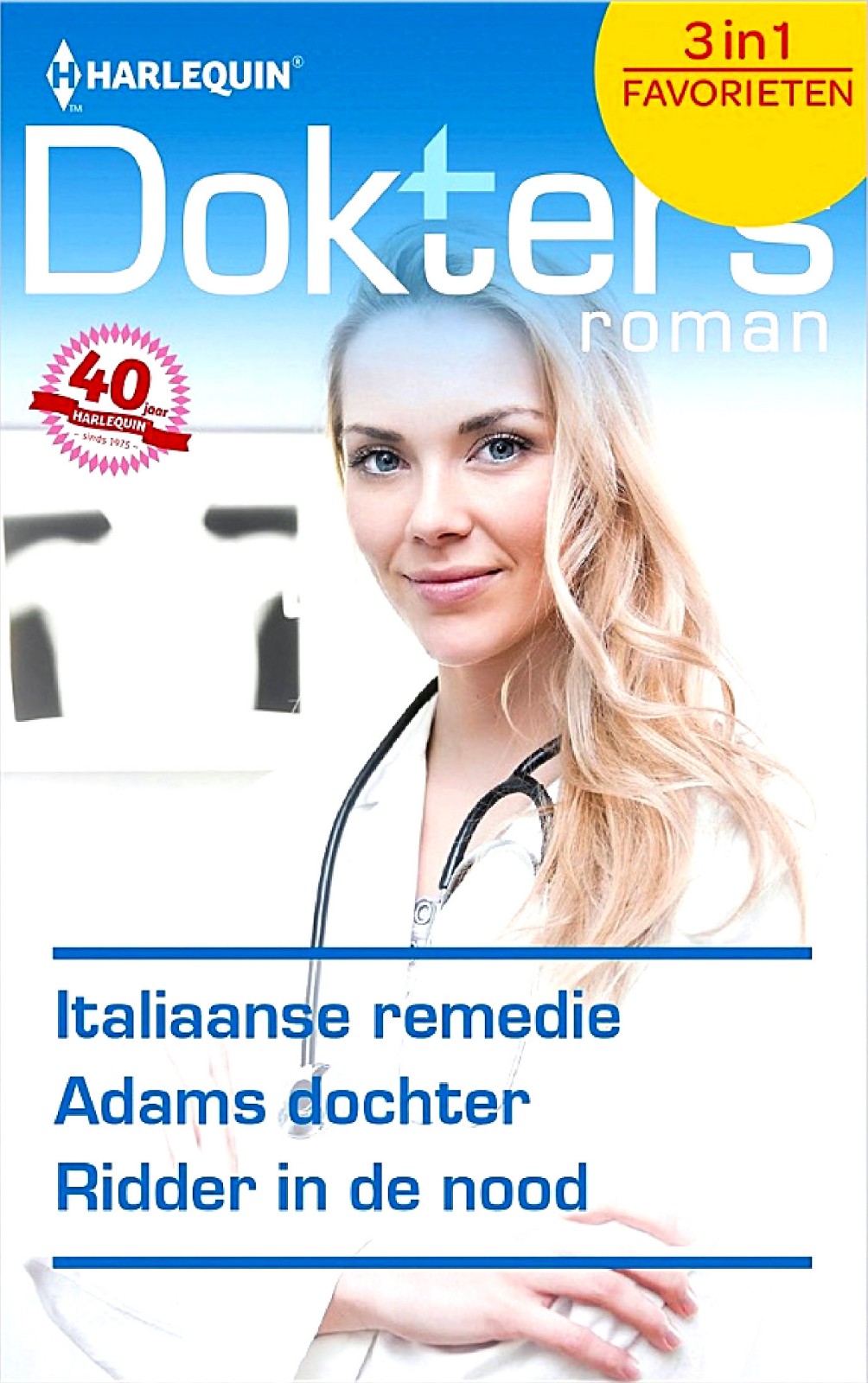 Italiaanse remedie & Adams dochter & Ridder in de nood - Doktersroman Favorieten 451