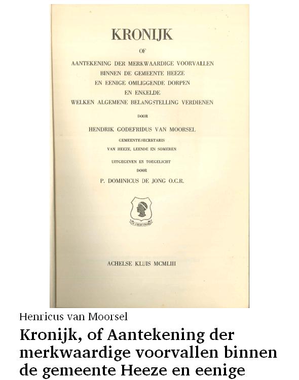 Kronijk, of Aantekening der merkwaardige voorvallen binnen de gemeente Heeze en eenige omliggende dorpen en enkelde welken algemene belangstelling verdienen