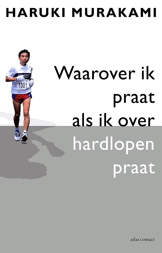 Waarover Ik Praat Als Ik Over Hardlopen Praat
