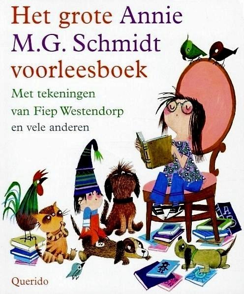 Het grote Annie m.G. Schmidt voorleesboek