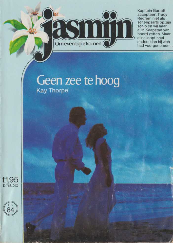 Geen zee te hoog