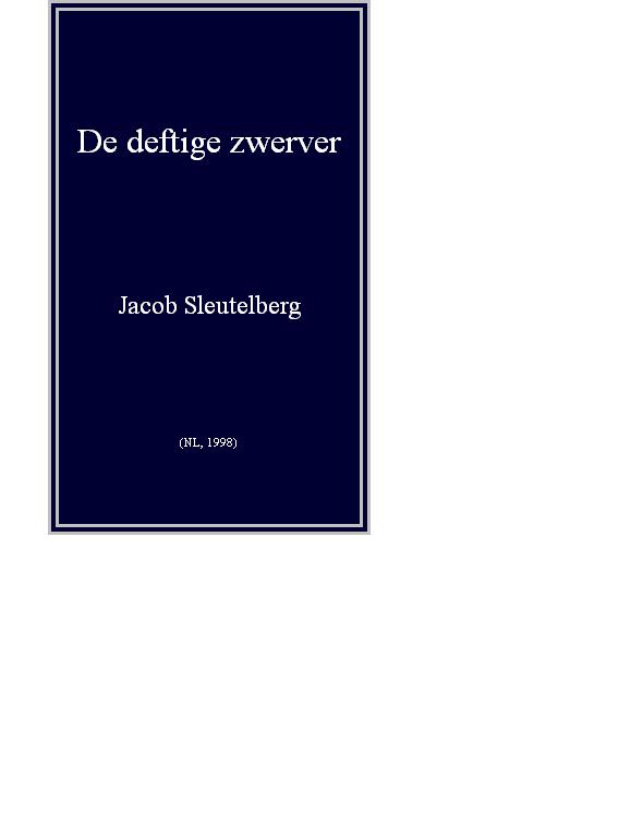 De deftige zwerver