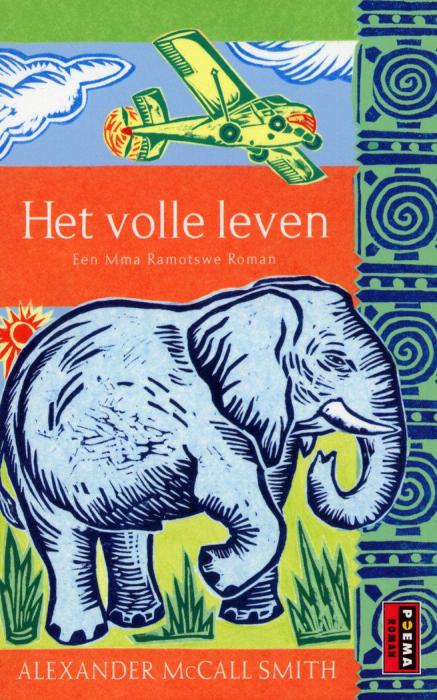 Mma Ramotswe 05 - Het volle leven