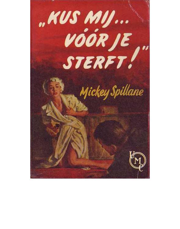 Kus Mij Voor Je Sterft