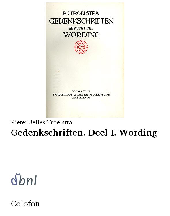 Gedenkschriften. Deel I. Wording