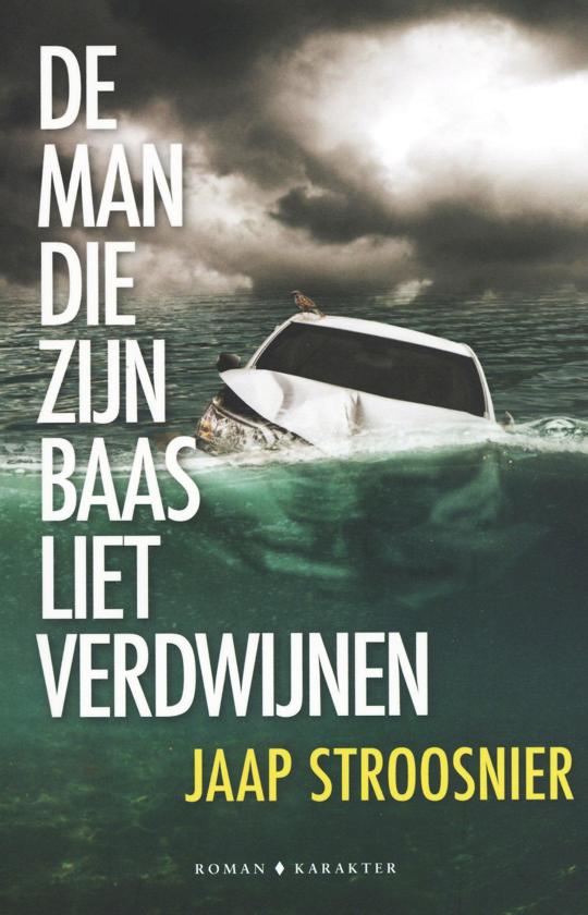De man die zijn baas liet verdwijnen