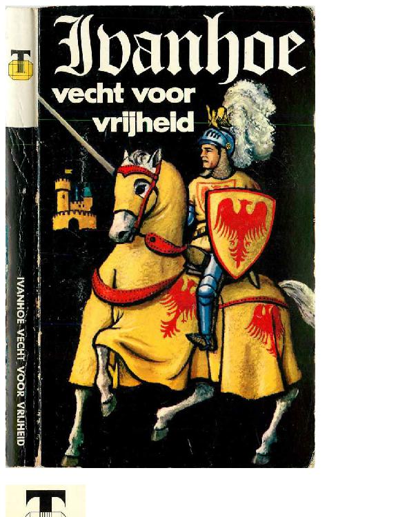 Ivanhoe vecht voor de vrijheid