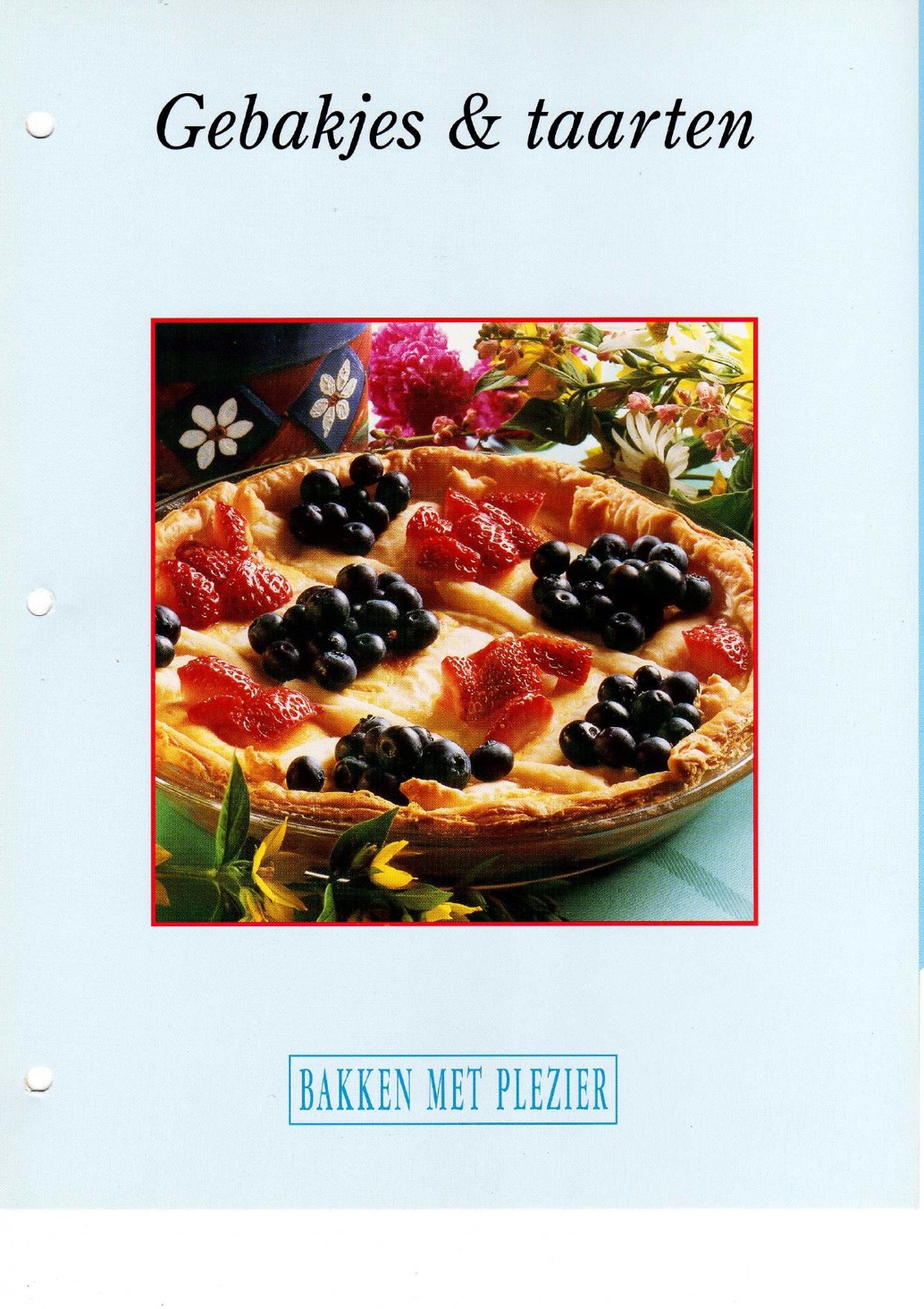 Gebakjes & taarten deel 3