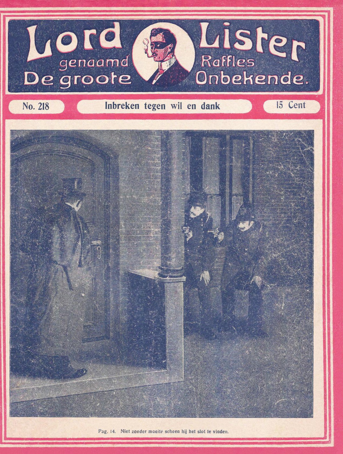 0218 Inbreker Tegen Wil En Dank