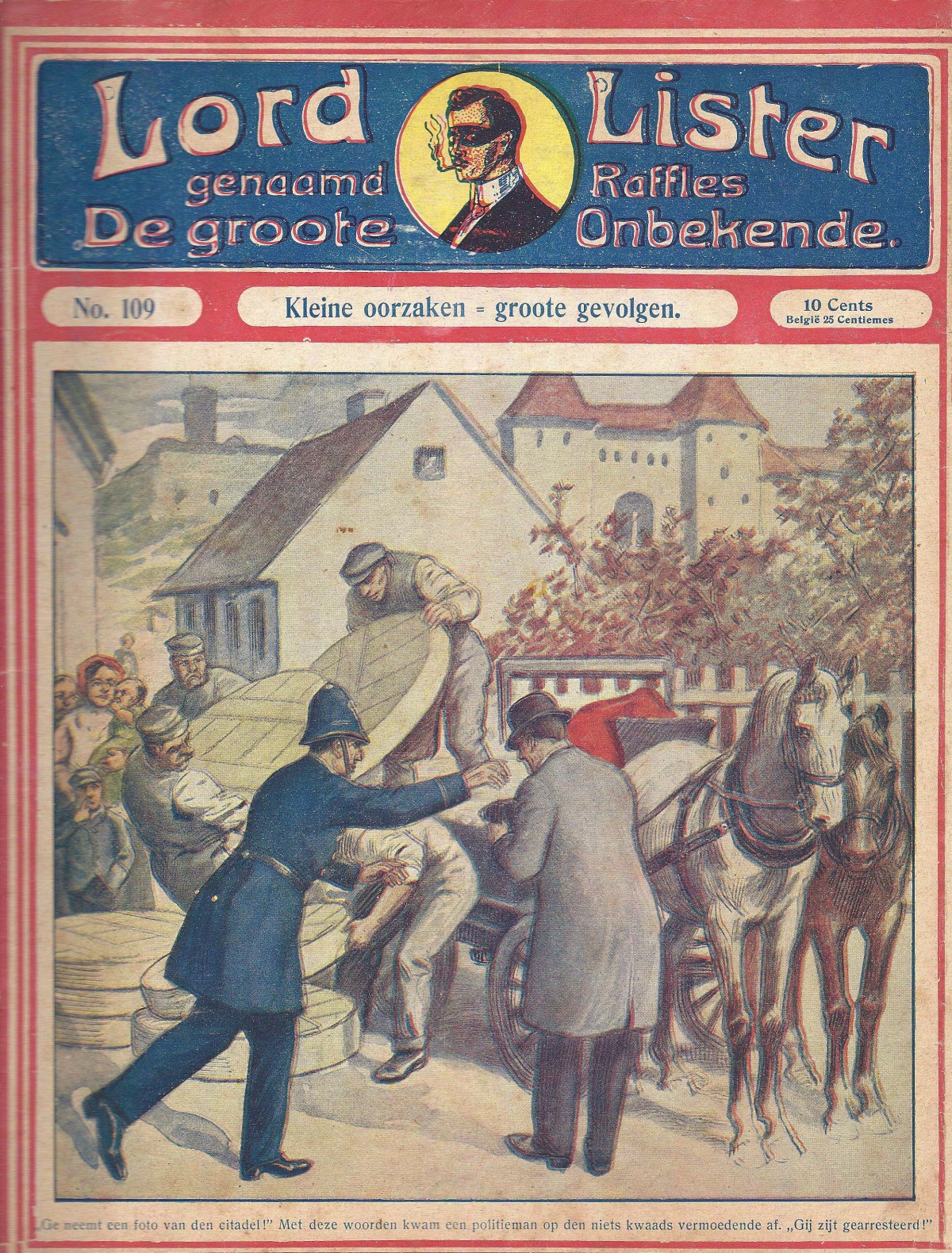 Kleine Oorzaken Groote Gevolgen